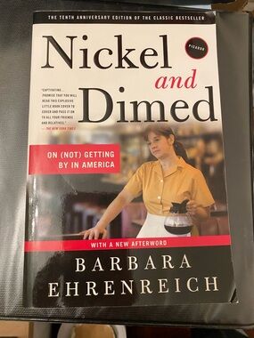 Nickel and Dimed by Barbara Ehrenreich - Yellow Cover Edition